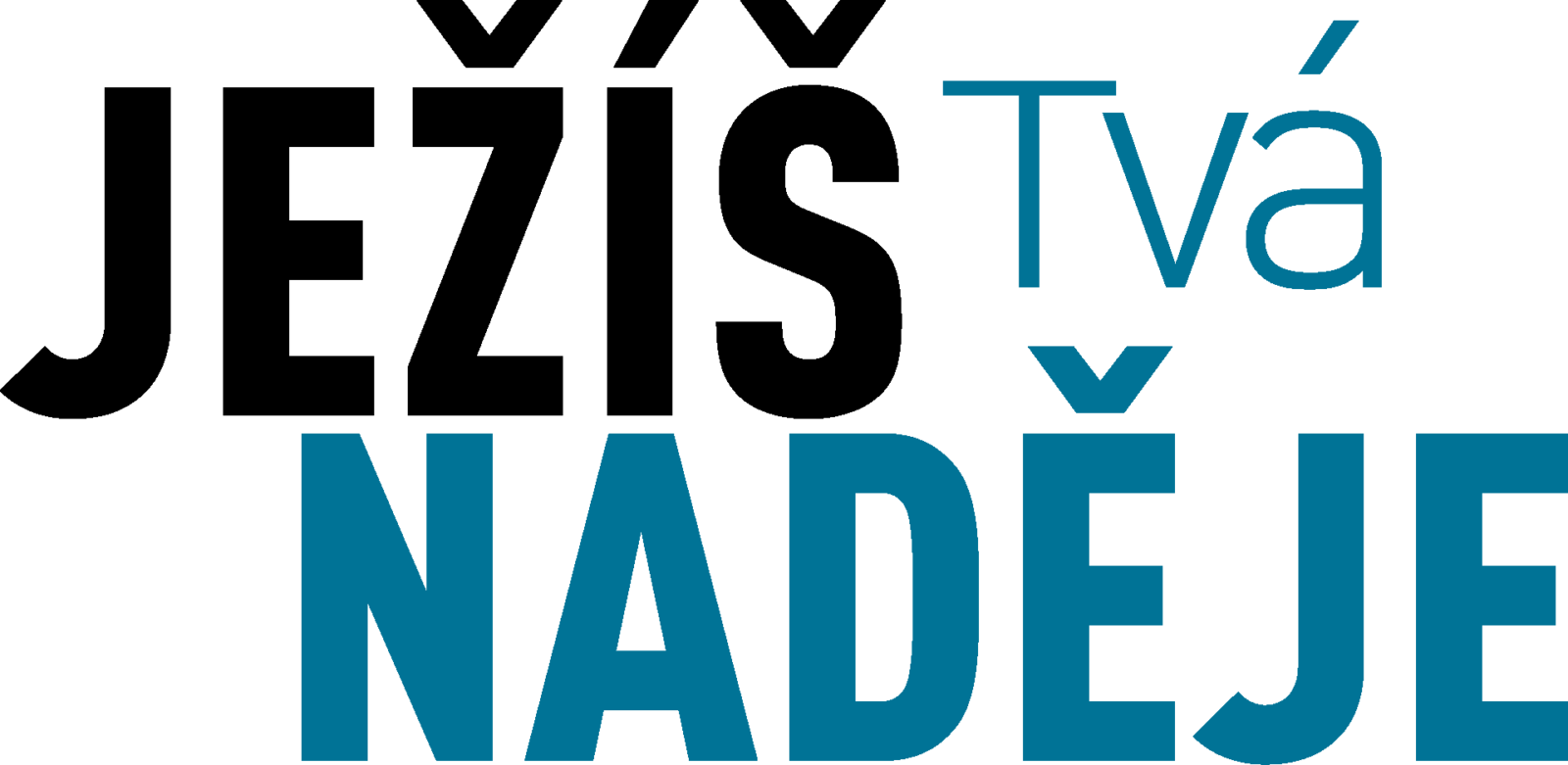 Ježíš – Tvá naděje 2024